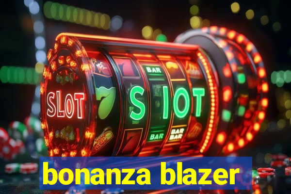 bonanza blazer